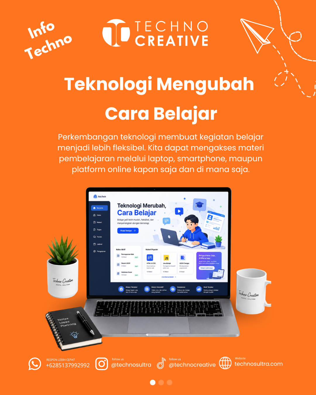 TEKNOLOGI MENGUBAH CARA BELAJAR